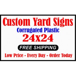 yard signs 24x24